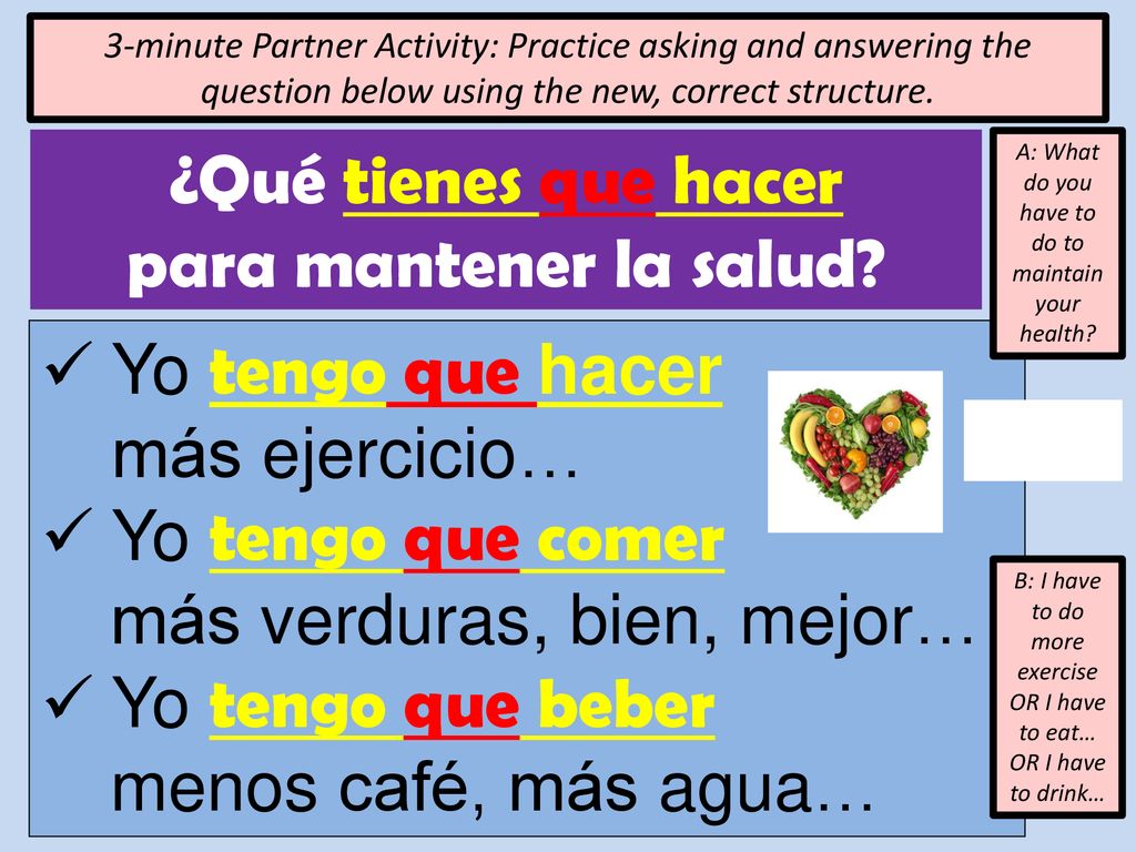 Yo tengo que hacer más ejercicio… Yo tengo que comer