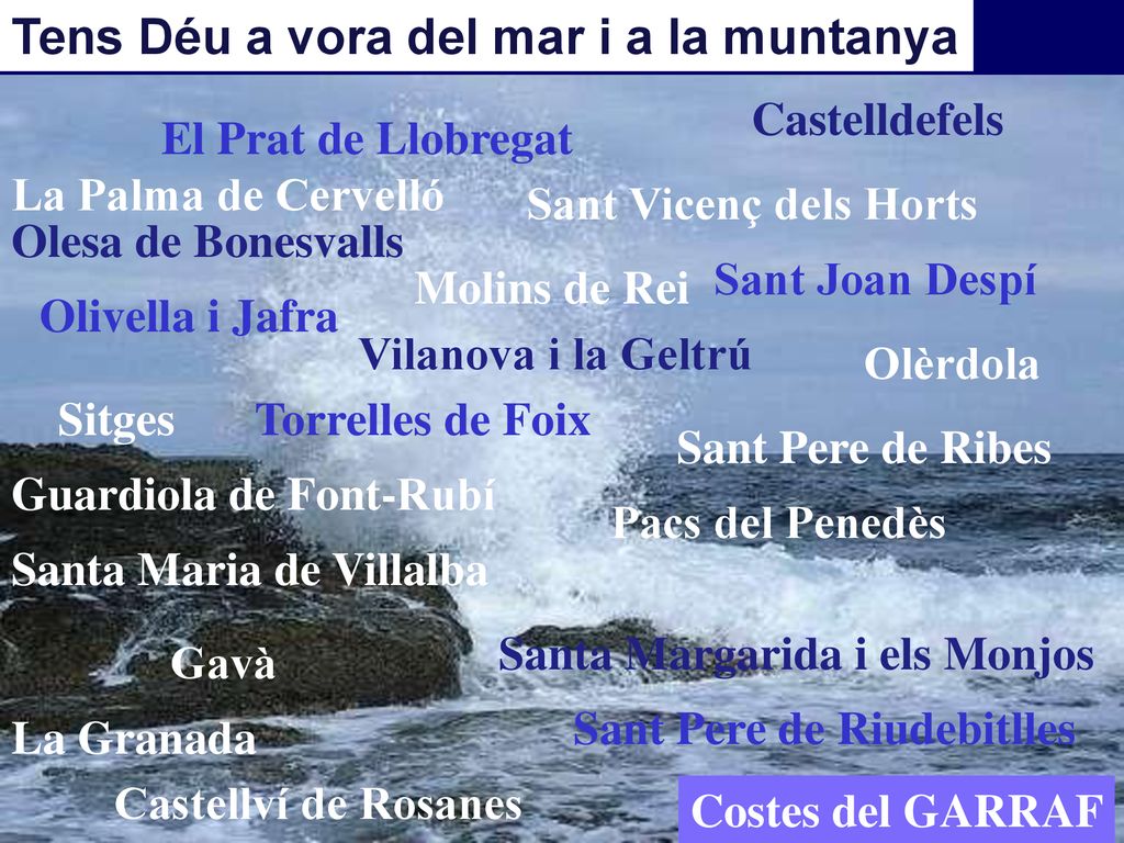 Tens Déu a vora del mar i a la muntanya