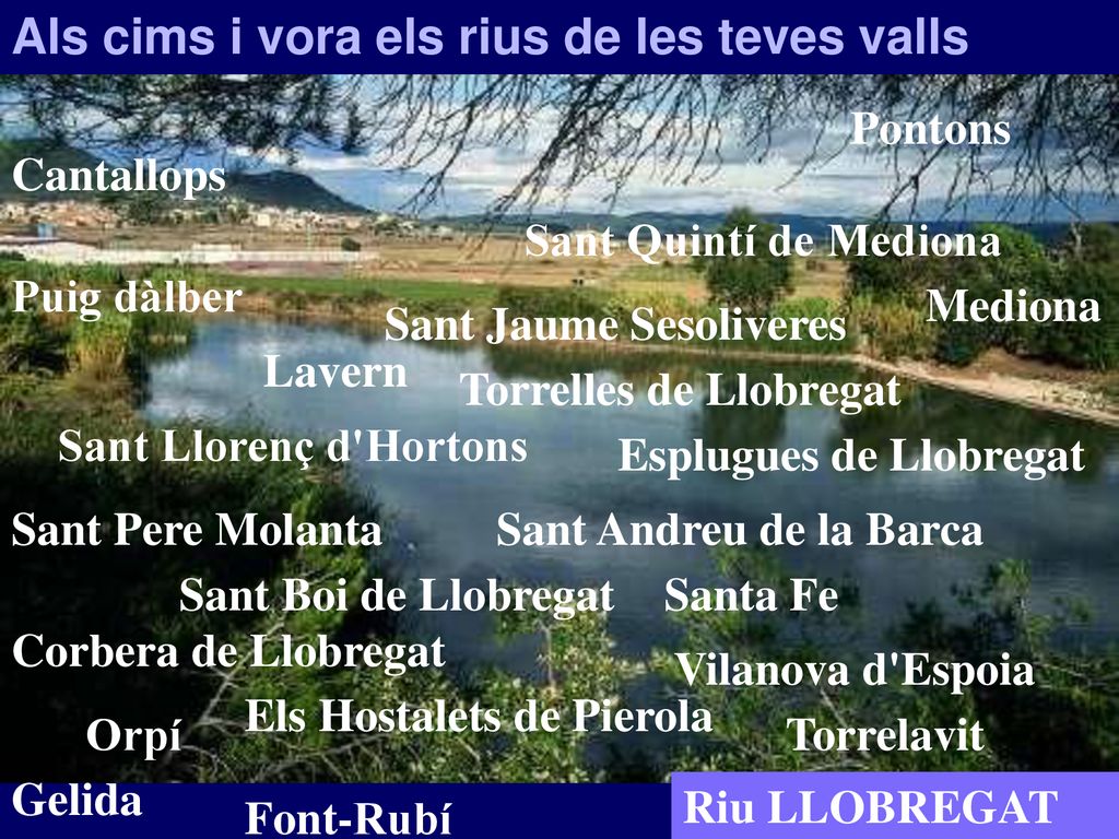 Als cims i vora els rius de les teves valls
