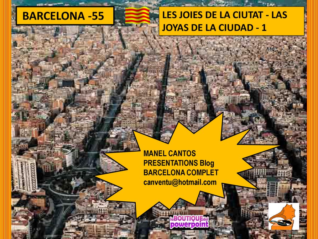 BARCELONA -55 LES JOIES DE LA CIUTAT - LAS JOYAS DE LA CIUDAD - 1