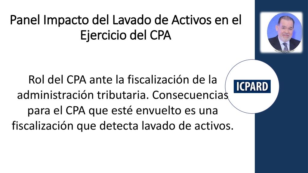 Panel Impacto del Lavado de Activos en el Ejercicio del CPA