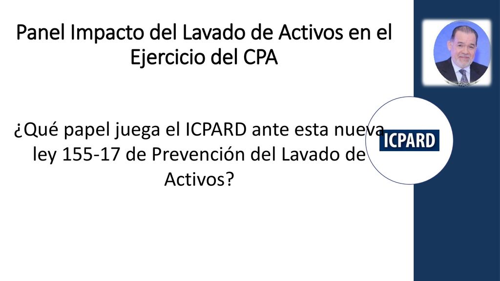 Panel Impacto del Lavado de Activos en el Ejercicio del CPA