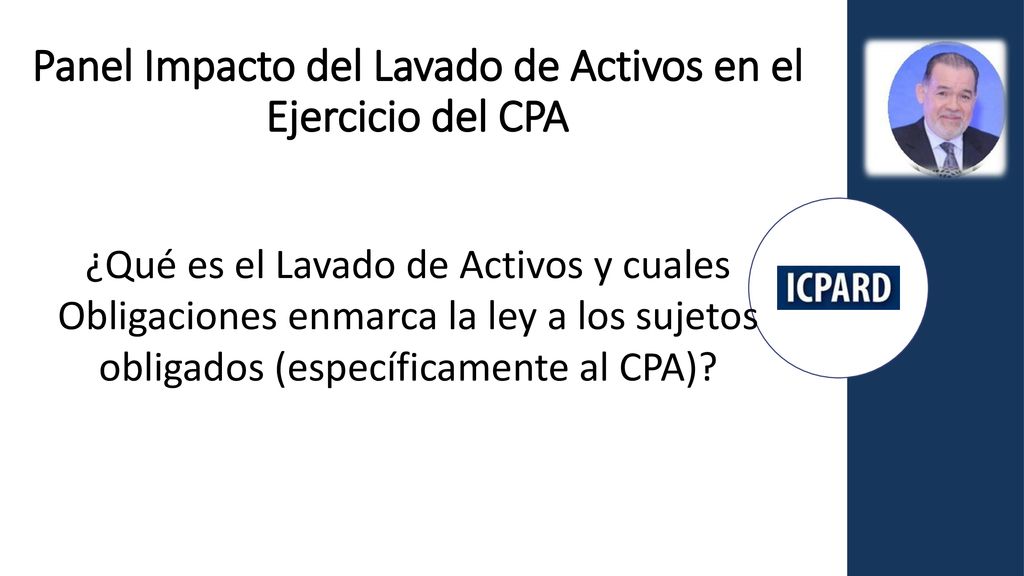 Panel Impacto del Lavado de Activos en el Ejercicio del CPA