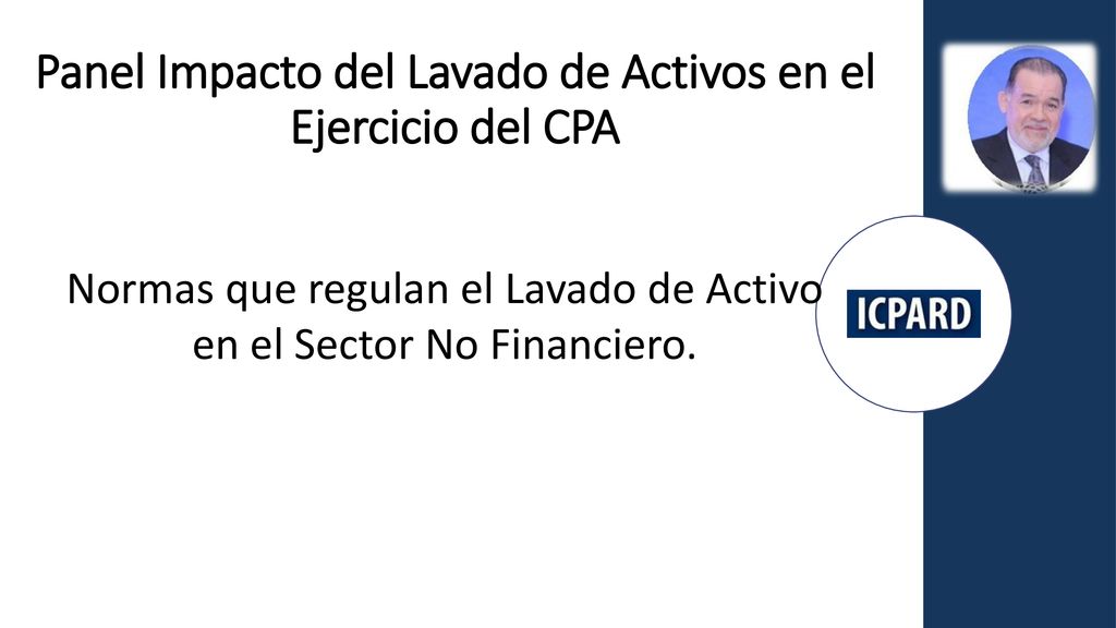 Panel Impacto del Lavado de Activos en el Ejercicio del CPA