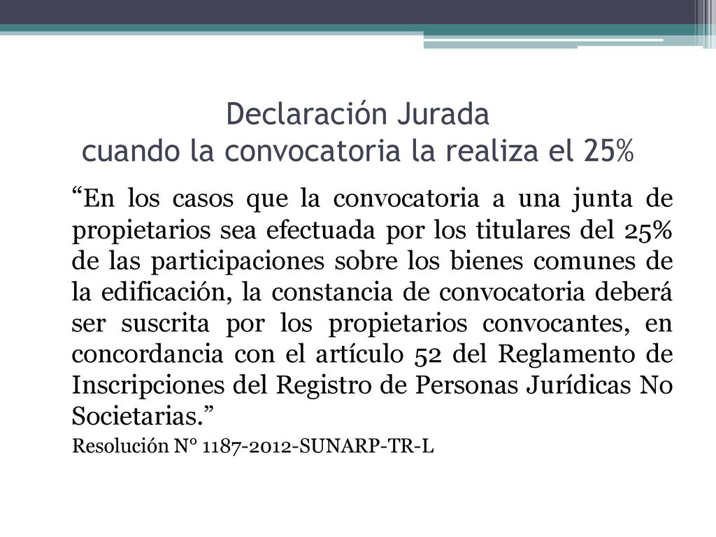 Declaración Jurada cuando la convocatoria la realiza el 25%