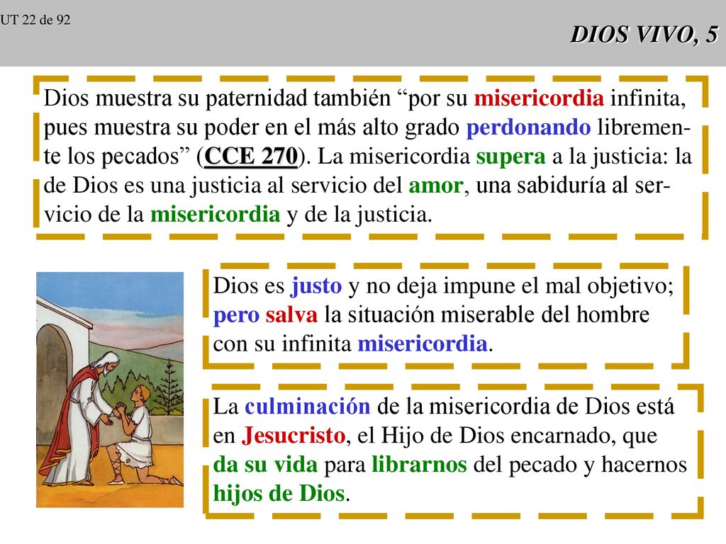 Dios muestra su paternidad también por su misericordia infinita,