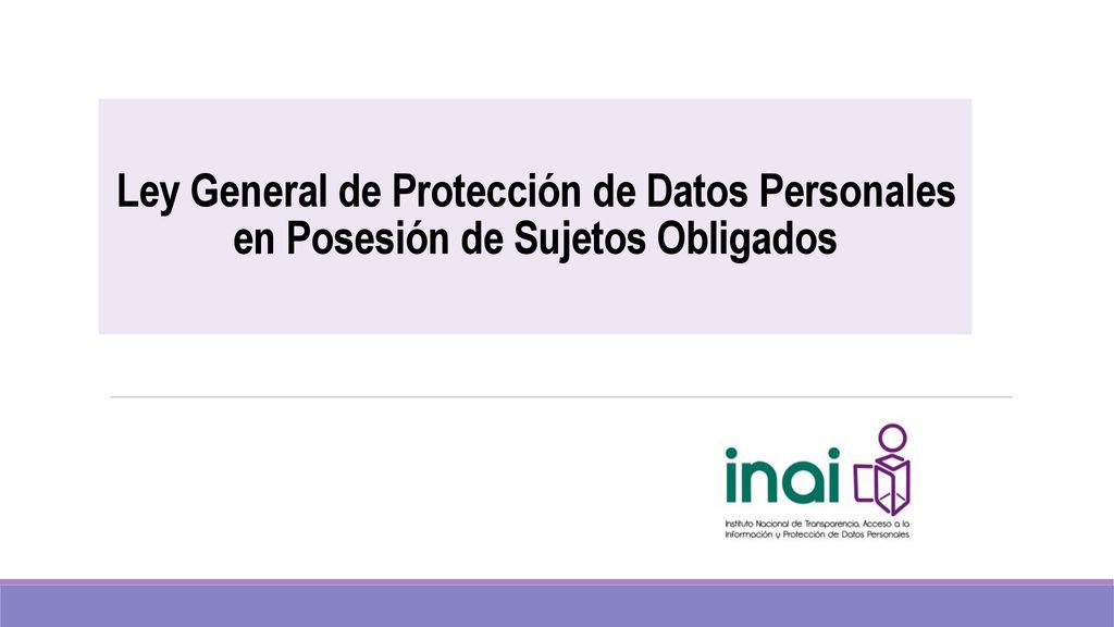 Ley General de Protección de Datos Personales en Posesión de Sujetos Obligados