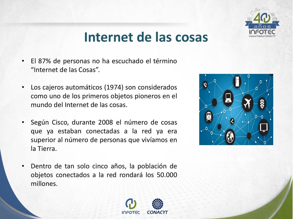 Internet de las cosas El 87% de personas no ha escuchado el término Internet de las Cosas .