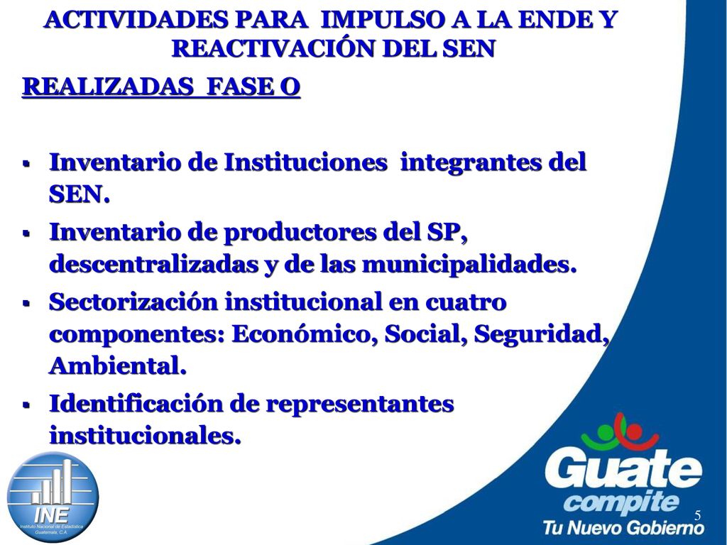 ACTIVIDADES PARA IMPULSO A LA ENDE Y REACTIVACIÓN DEL SEN