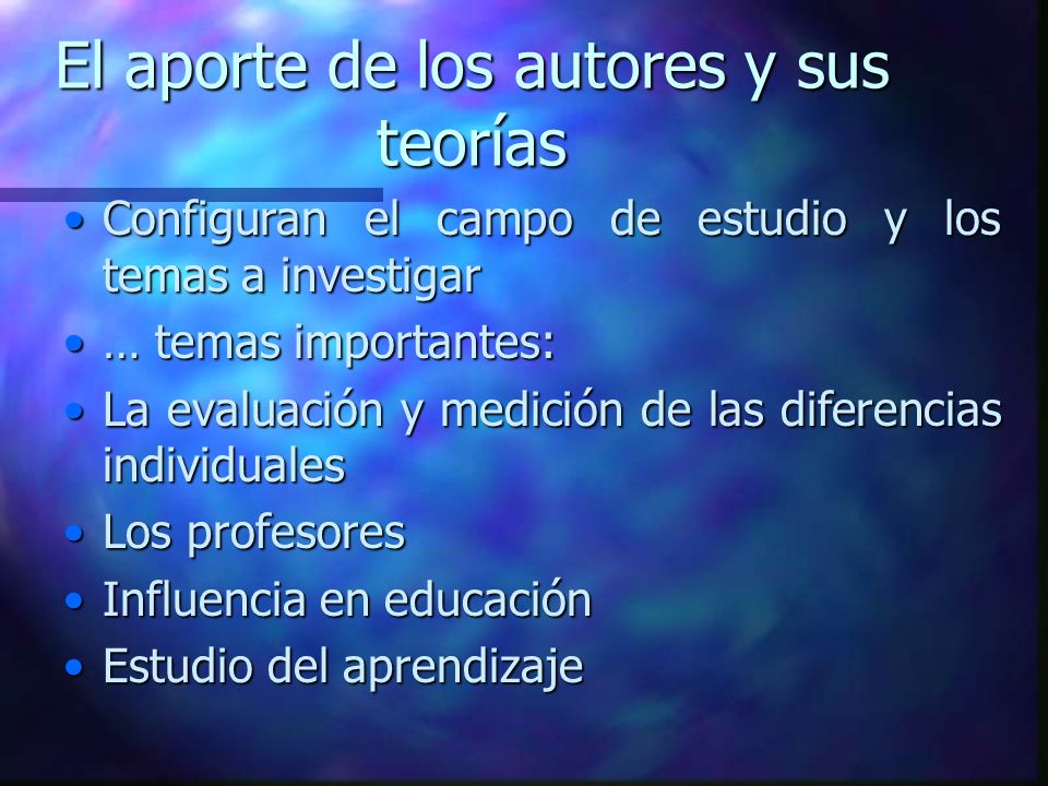 El aporte de los autores y sus teorías