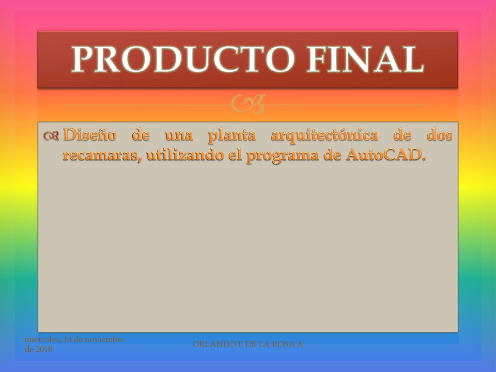 PRODUCTO FINAL Diseño de una planta arquitectónica de dos recamaras, utilizando el programa de AutoCAD.