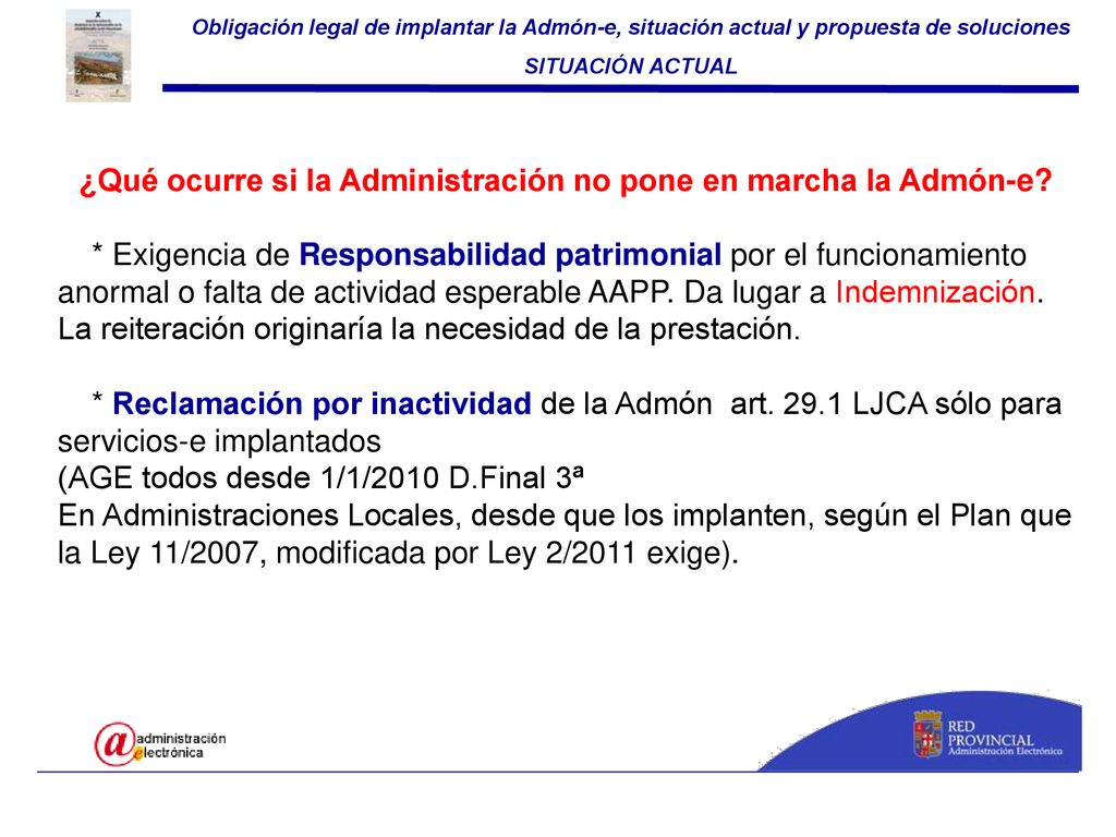 ¿Qué ocurre si la Administración no pone en marcha la Admón-e