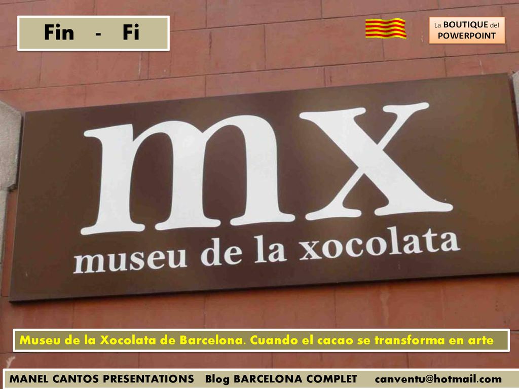 Fin - Fi Museu de la Xocolata de Barcelona. Cuando el cacao se transforma en arte.