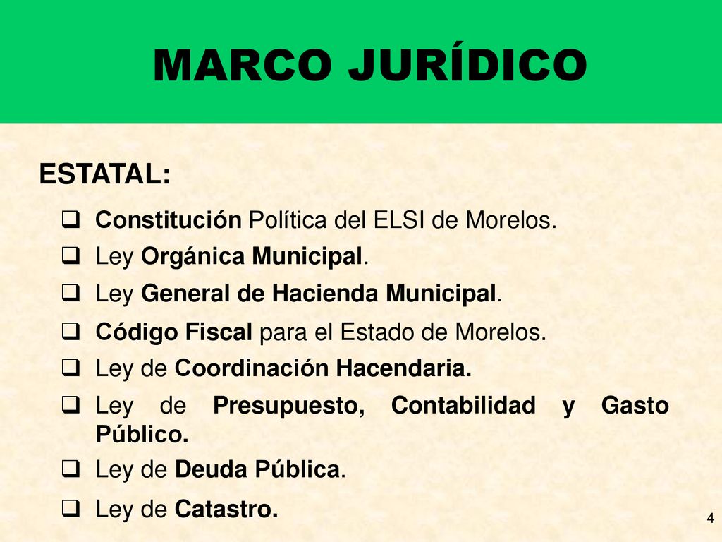 MARCO JURÍDICO ESTATAL: Constitución Política del ELSI de Morelos.