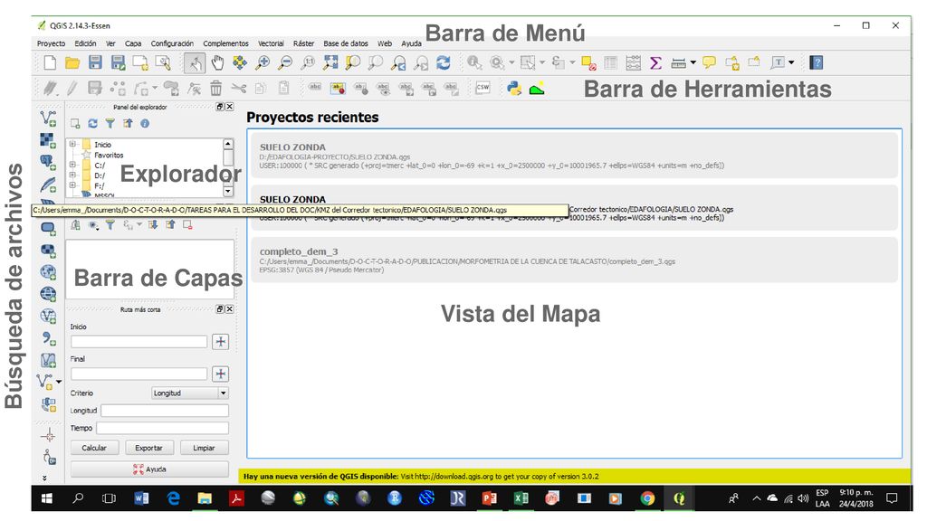 Barra de Menú Barra de Herramientas Explorador Barra de Capas Búsqueda de archivos Vista del Mapa