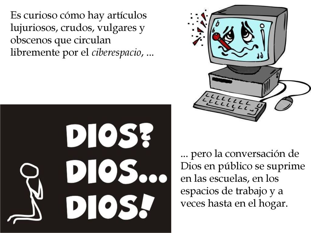 Es curioso cómo hay artículos lujuriosos, crudos, vulgares y obscenos que circulan libremente por el ciberespacio, ...