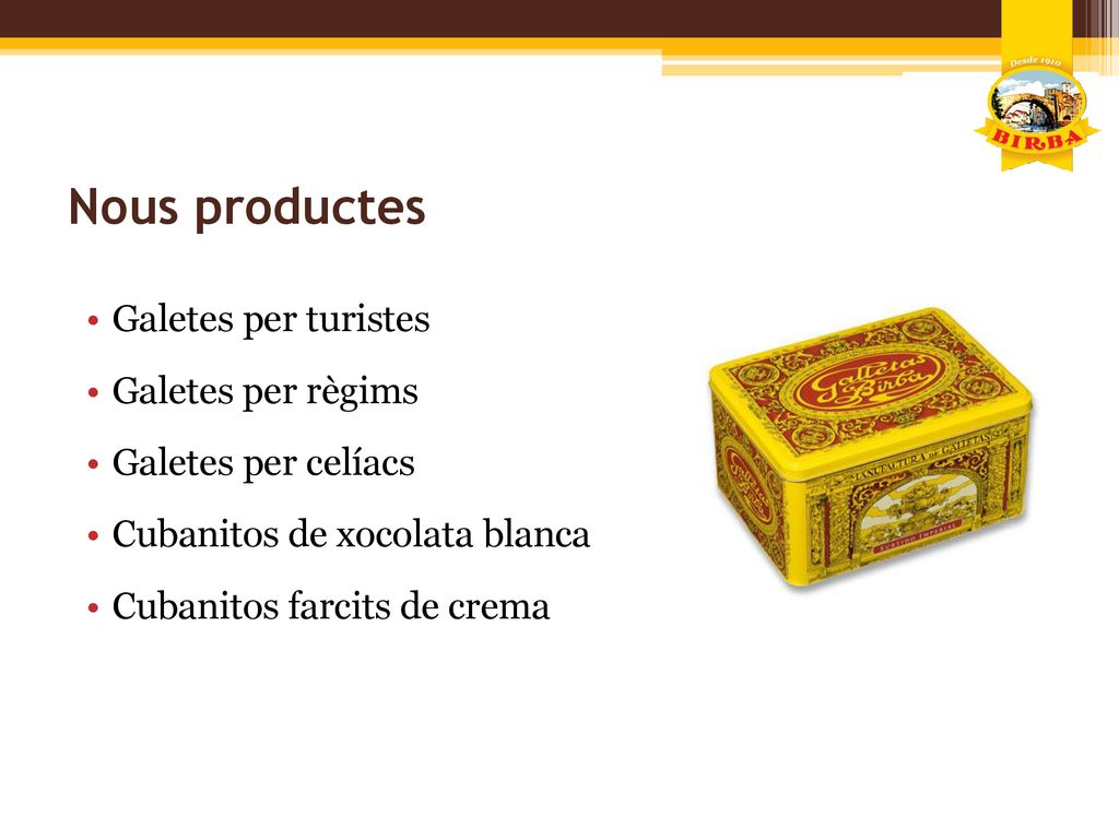Nous productes Galetes per turistes Galetes per règims