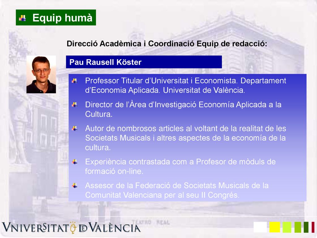 Equip humà Direcció Acadèmica i Coordinació Equip de redacció: