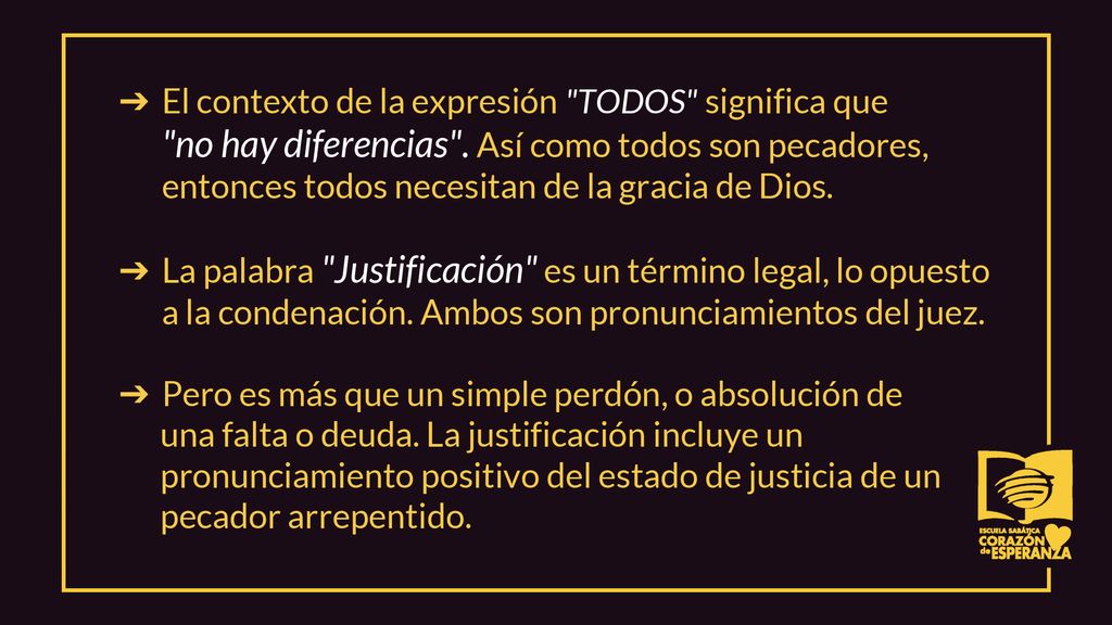 El contexto de la expresión TODOS significa que no hay diferencias