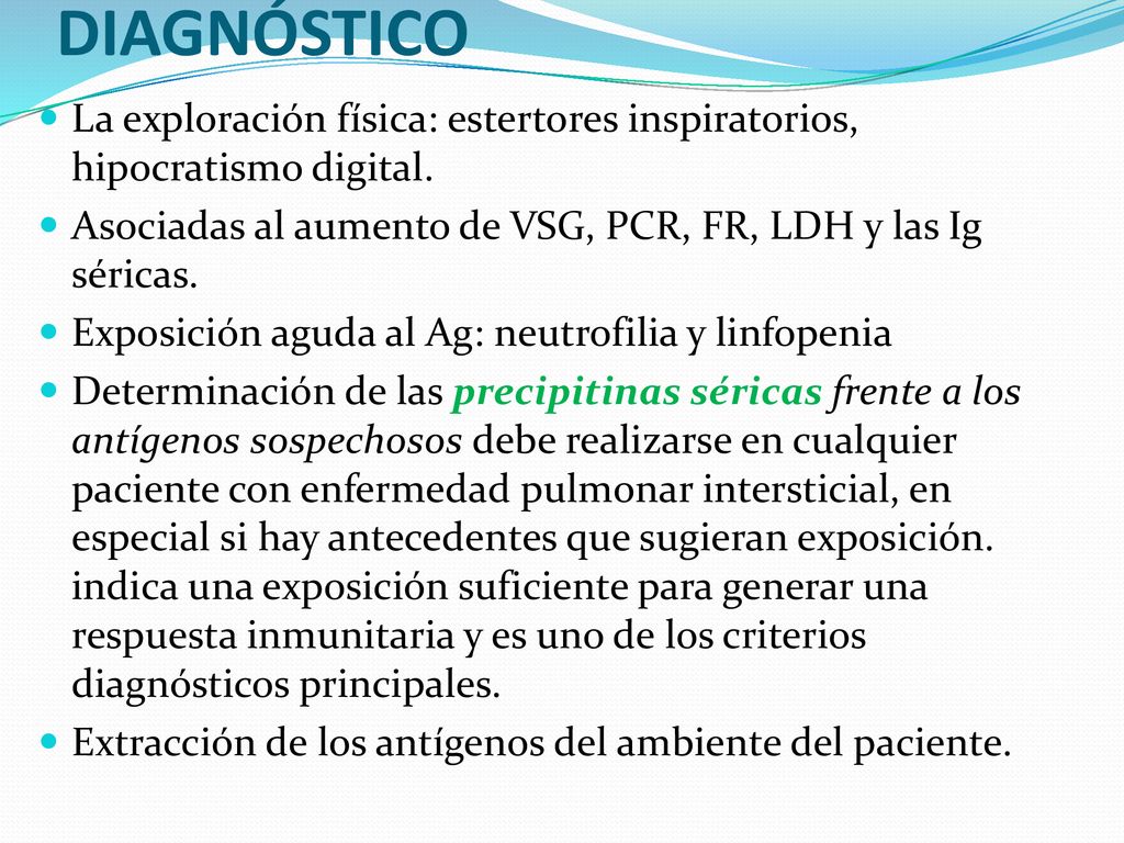 La exploración física: estertores inspiratorios, hipocratismo digital.