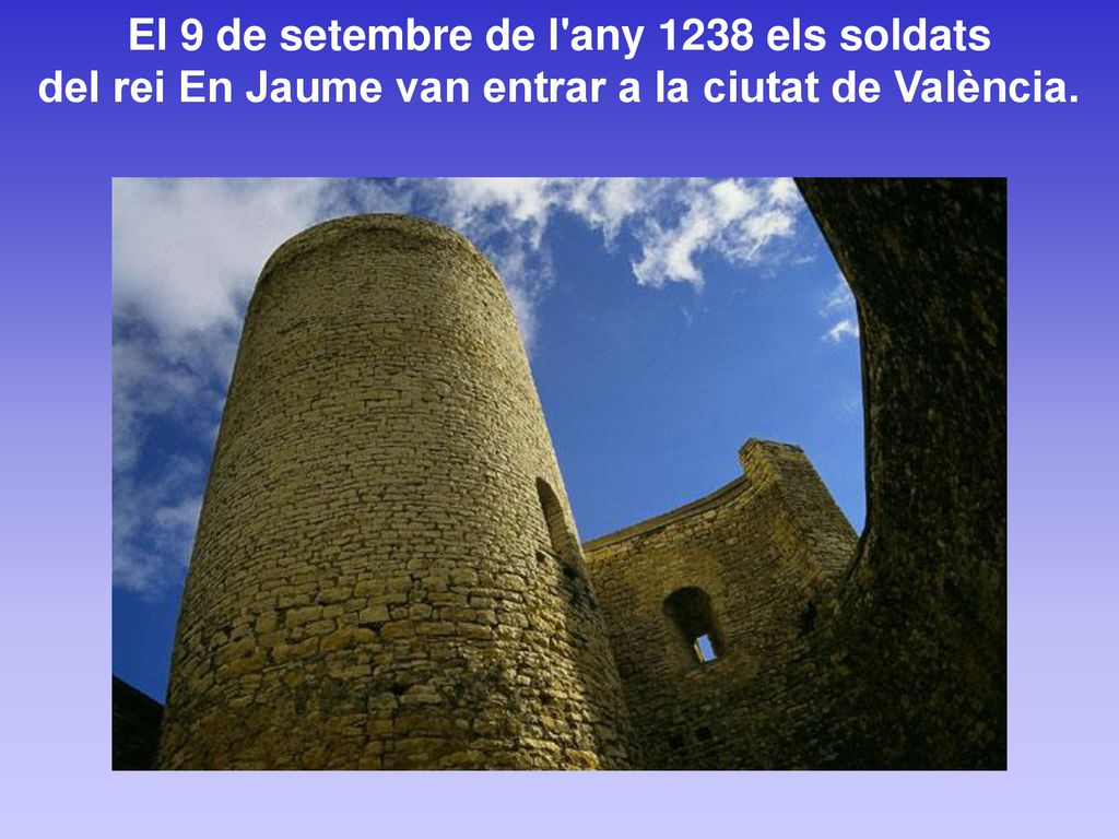El 9 de setembre de l any 1238 els soldats