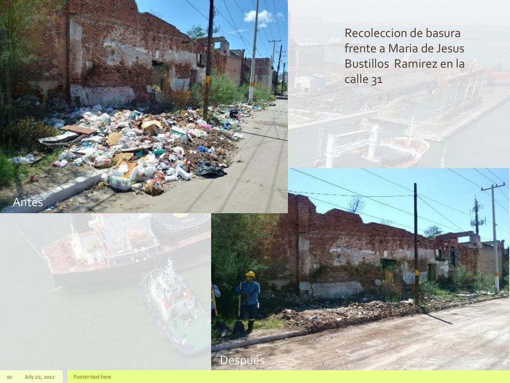 Recoleccion de basura frente a Maria de Jesus Bustillos Ramirez en la calle 31
