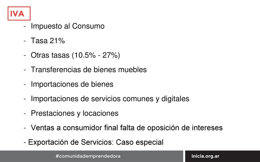 IVA Impuesto al Consumo Tasa 21% Otras tasas (10.5% - 27%)