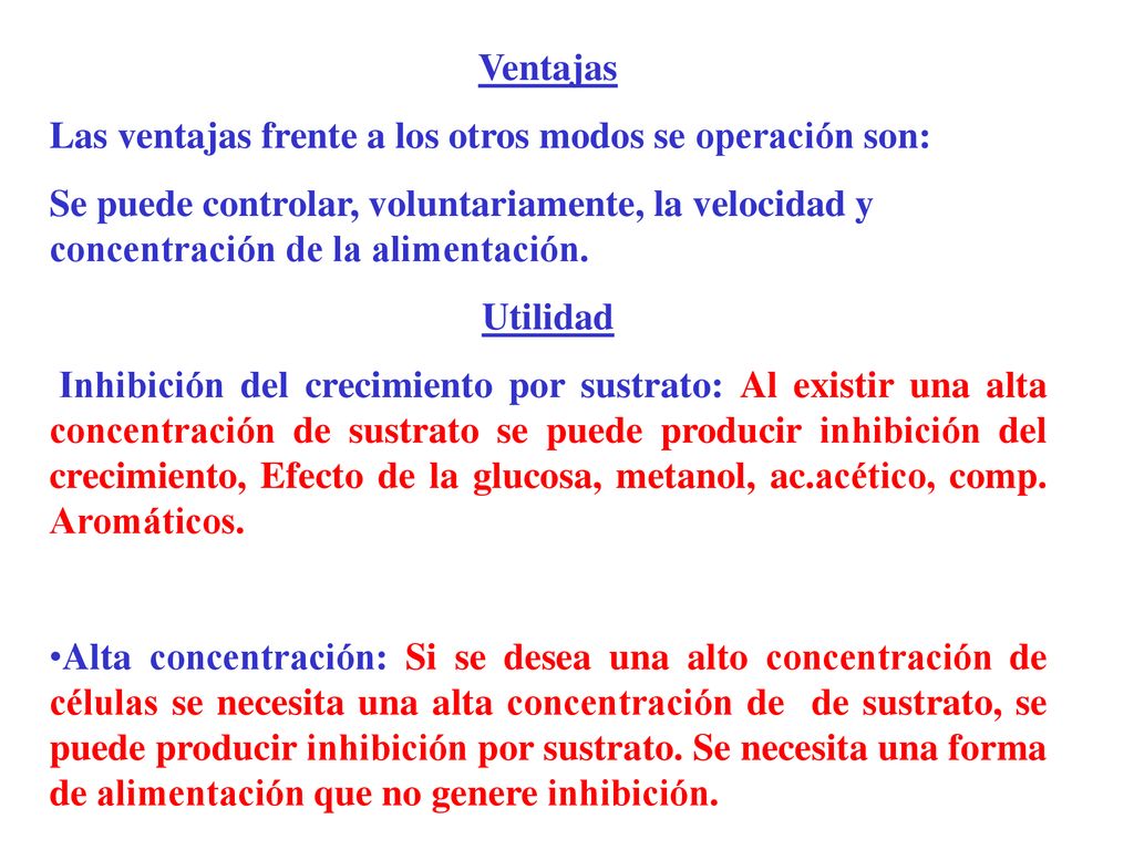Ventajas Las ventajas frente a los otros modos se operación son: