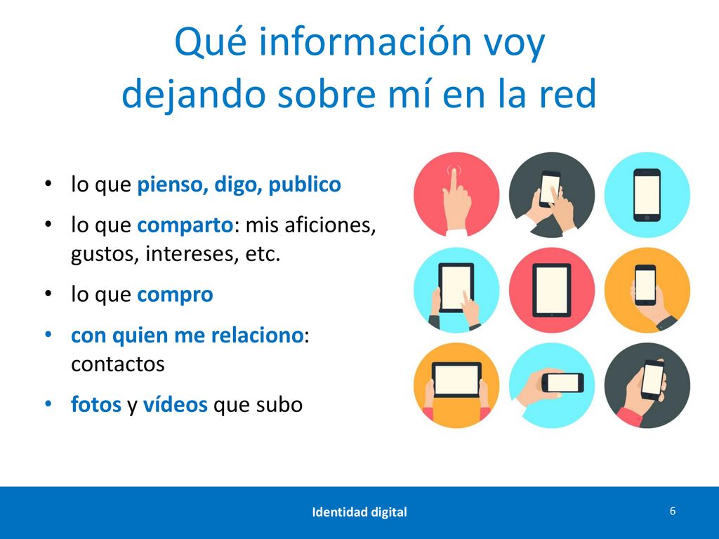 Qué información voy dejando sobre mí en la red