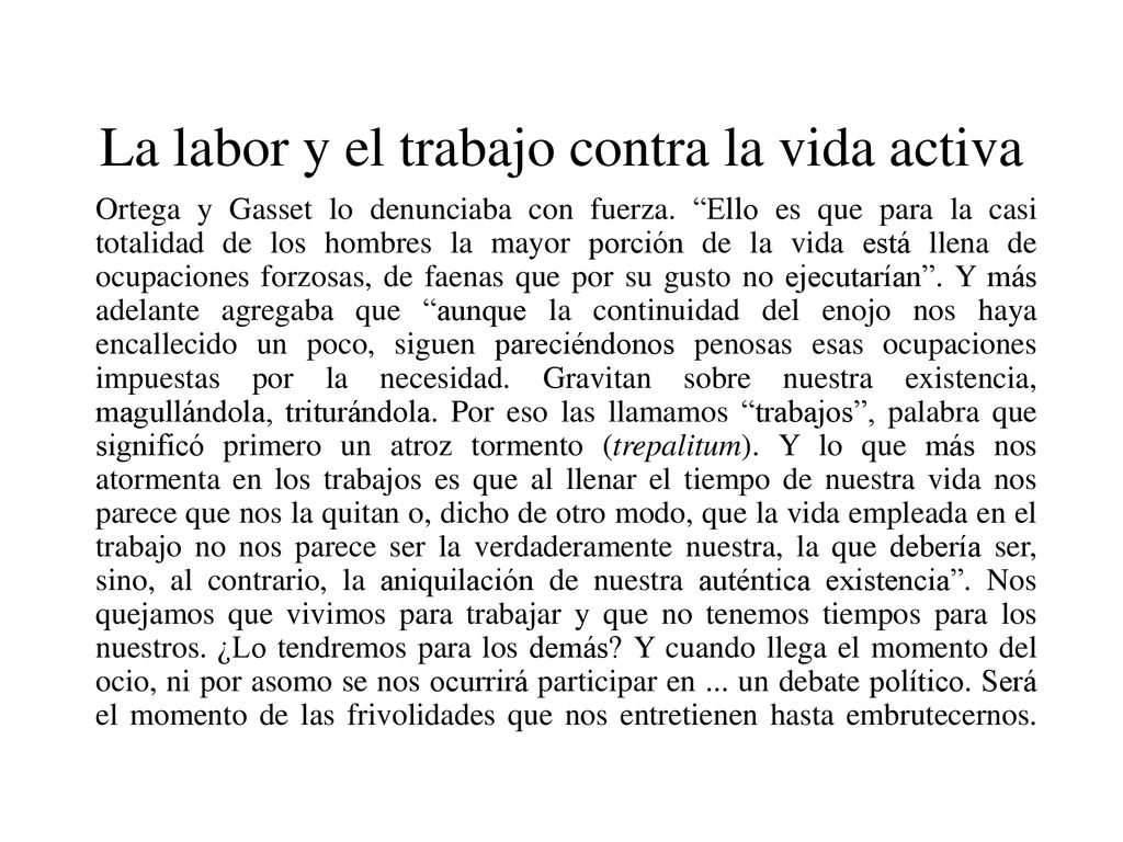 La labor y el trabajo contra la vida activa