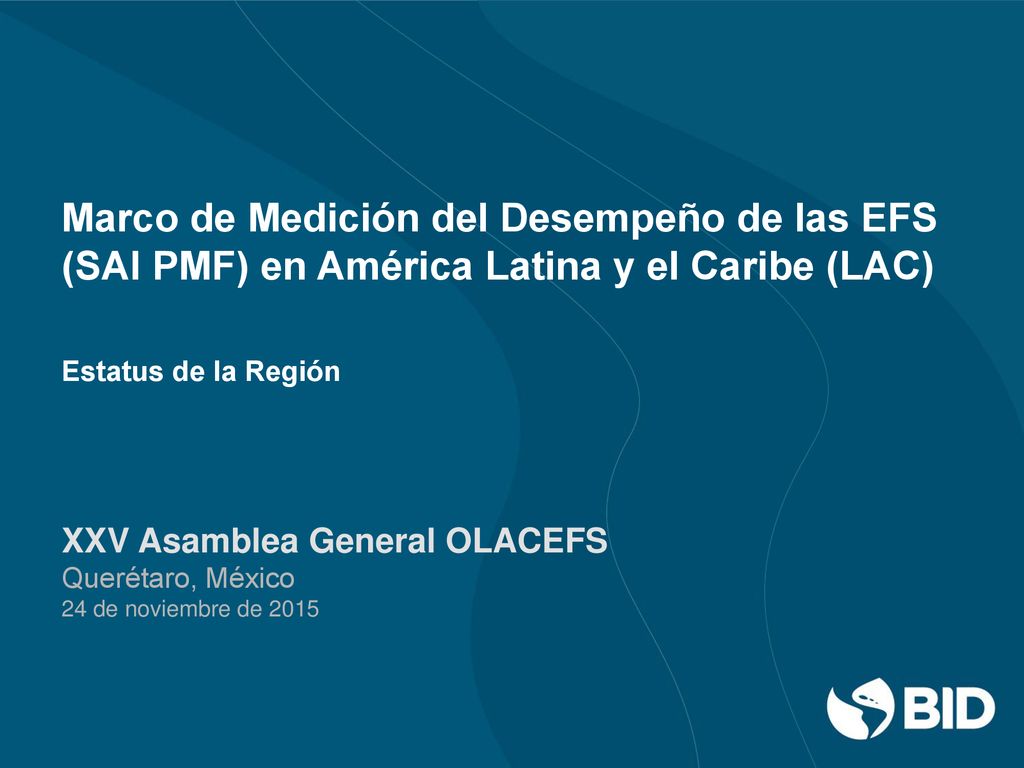 Marco de Medición del Desempeño de las EFS (SAI PMF) en América Latina y el Caribe (LAC)
