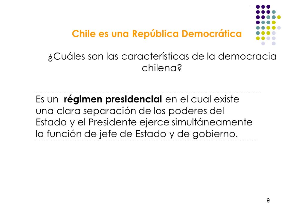 ¿Cuáles son las características de la democracia chilena