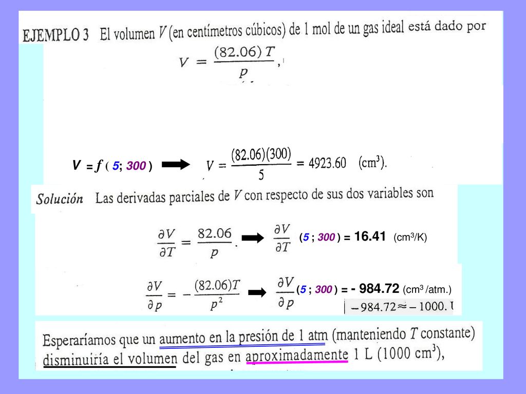 V = f ( p; T ) V = f ( p; T ) V = f ( 5; 300 )