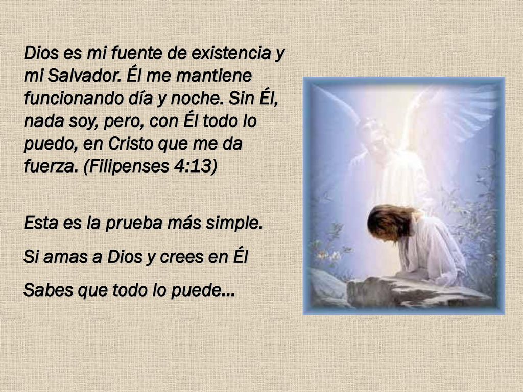 Dios es mi fuente de existencia y mi Salvador