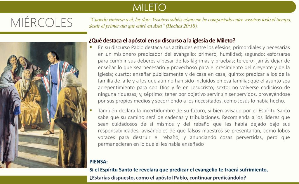 MILETO ¿Qué destaca el apóstol en su discurso a la iglesia de Mileto
