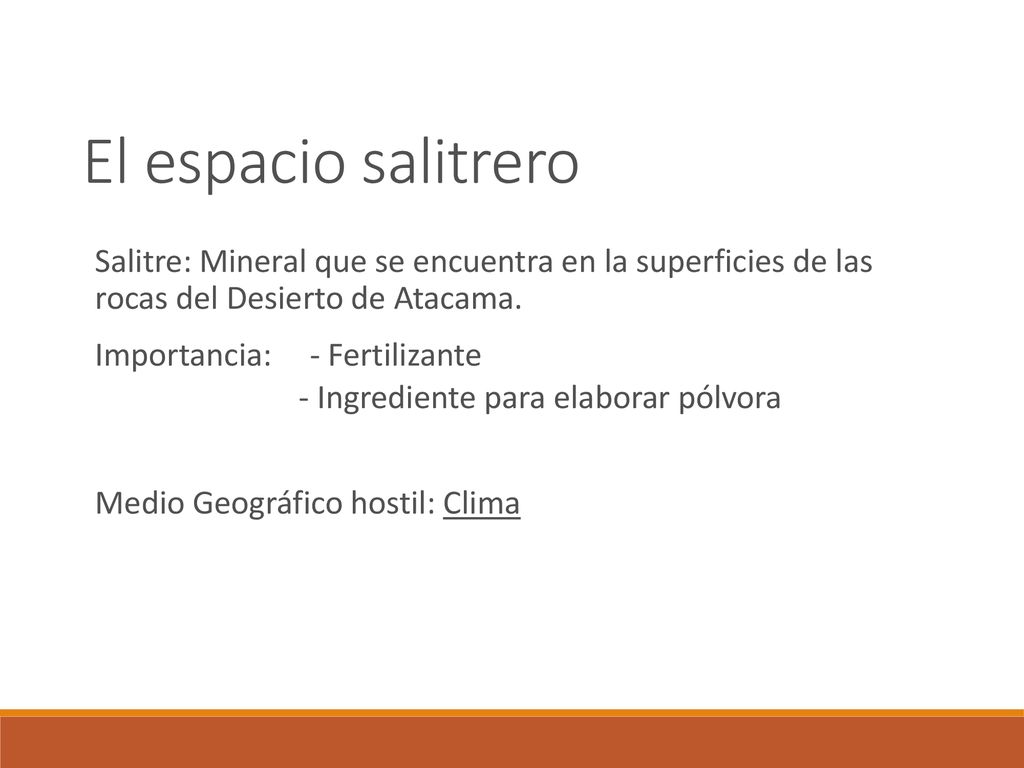 El espacio salitrero Salitre: Mineral que se encuentra en la superficies de las rocas del Desierto de Atacama.