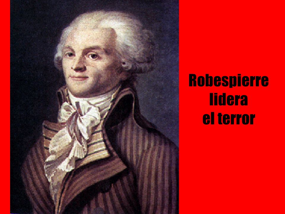 Robespierre lidera el terror