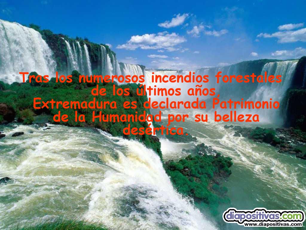Tras los numerosos incendios forestales de los últimos años, Extremadura es declarada Patrimonio de la Humanidad por su belleza desértica.