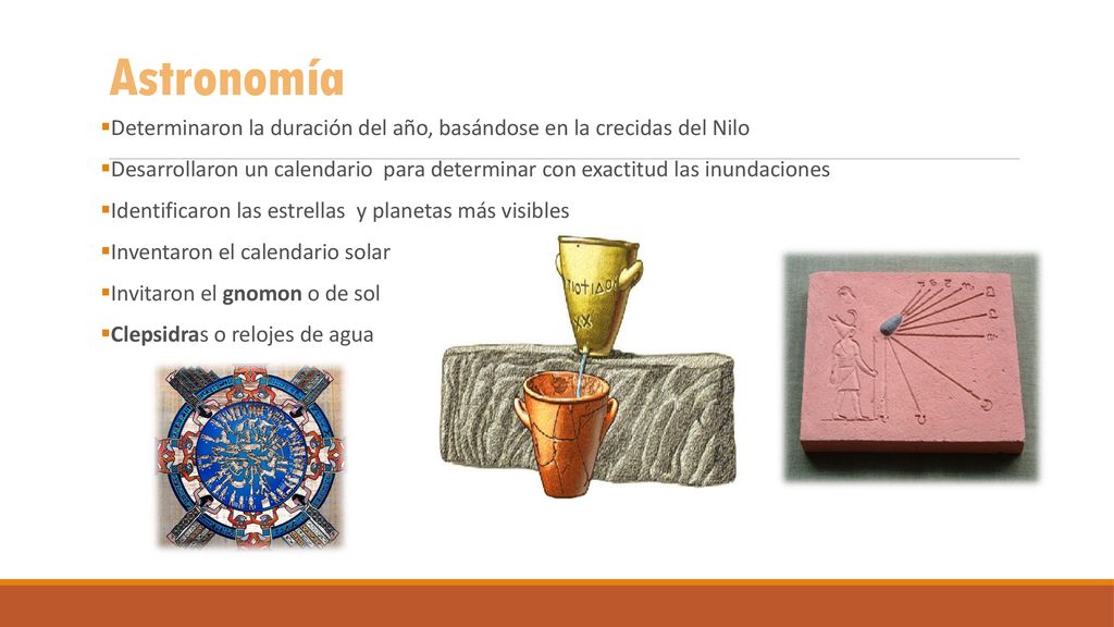 Astronomía Determinaron la duración del año, basándose en la crecidas del Nilo.