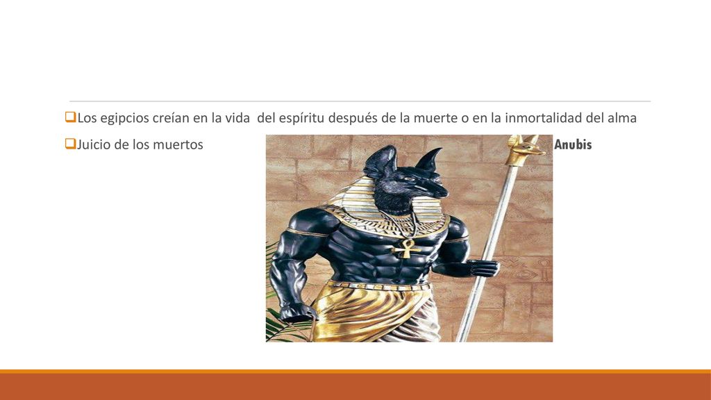 Los egipcios creían en la vida del espíritu después de la muerte o en la inmortalidad del alma