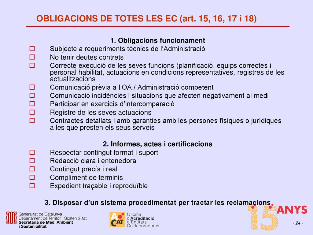 OBLIGACIONS DE TOTES LES EC (art. 15, 16, 17 i 18)