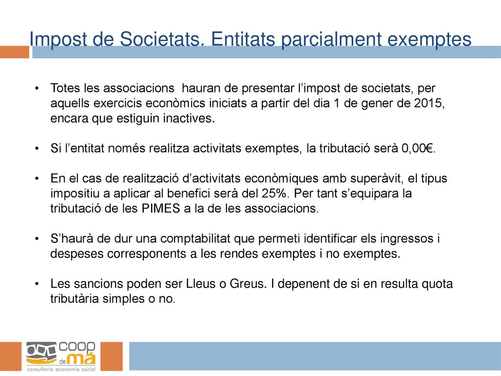 MODIFICACIONS LEGISLATIVES D’IMPACTE A LES ASSOCIACIONS DEL RÈGIM ...