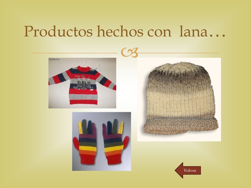 Productos hechos con lana…