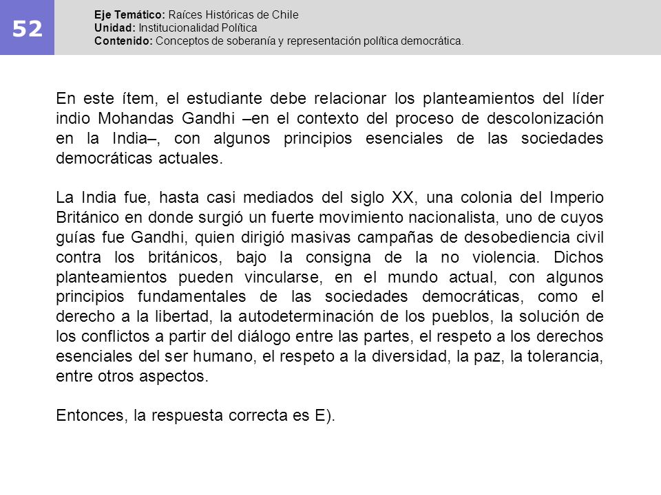 52 Eje Temático: Raíces Históricas de Chile. Unidad: Institucionalidad Política.