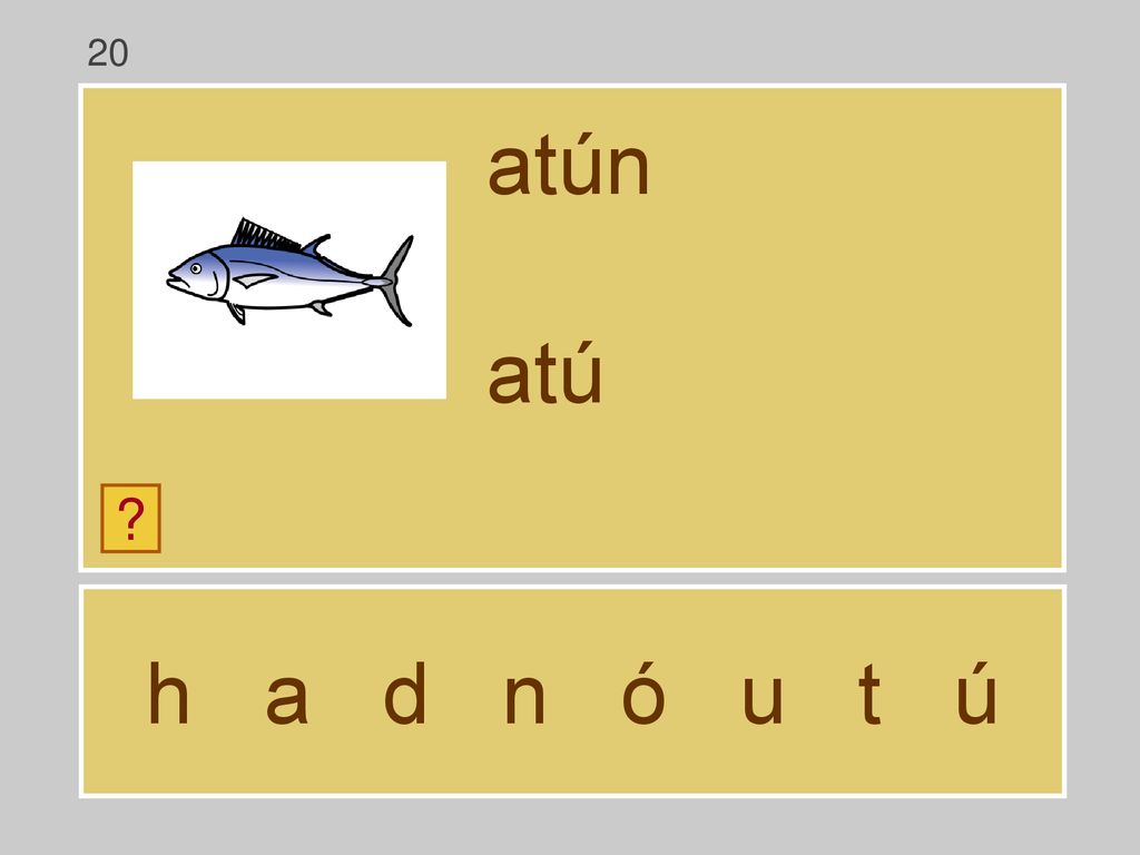 20 atún atú h a d n ó u t ú