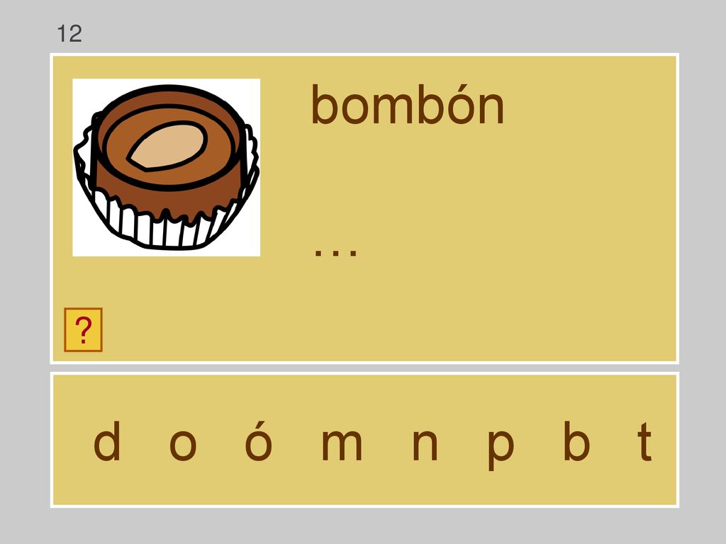 12 bombón … d o ó m n p b t