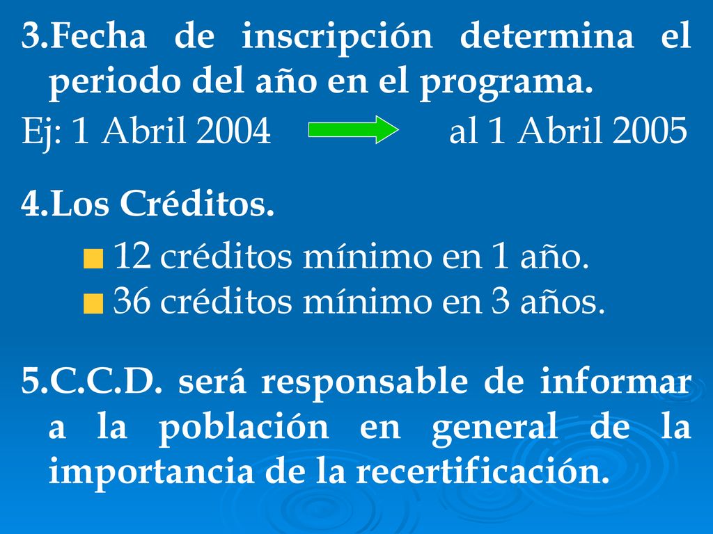 3.Fecha de inscripción determina el periodo del año en el programa.