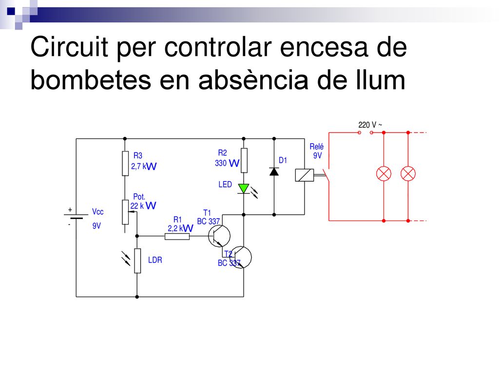 Circuit per controlar encesa de bombetes en absència de llum