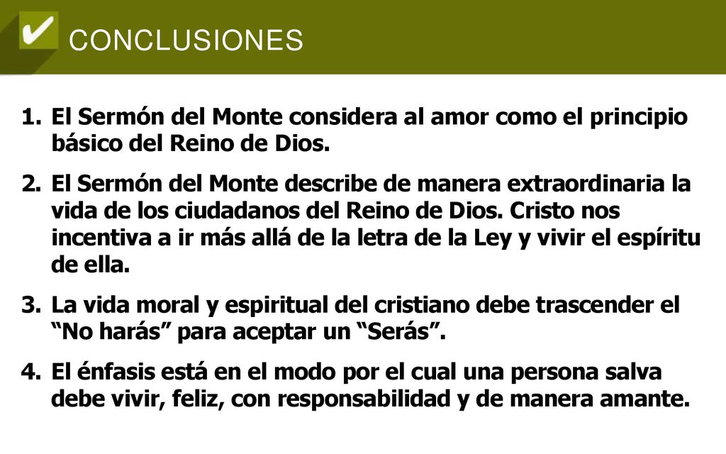 El Sermón del Monte considera al amor como el principio básico del Reino de Dios.