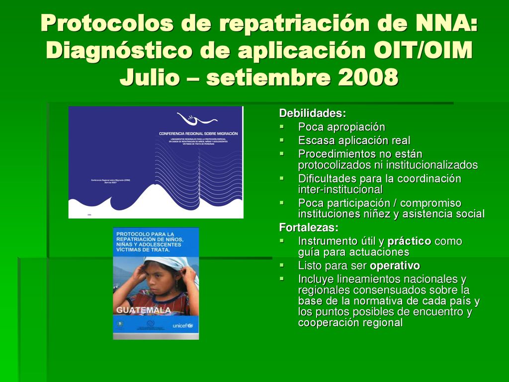 Protocolos de repatriación de NNA: Diagnóstico de aplicación OIT/OIM Julio – setiembre 2008